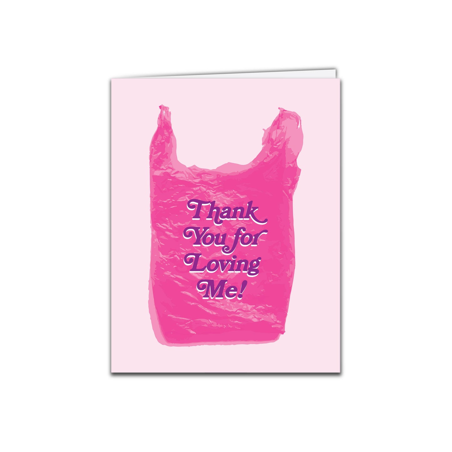 THANK YOU FOR LOVING ME