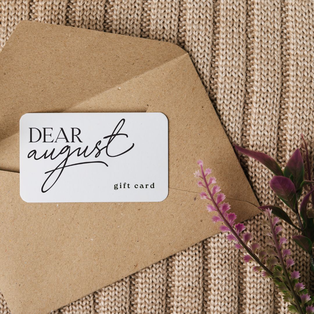 Dear August Gift Card